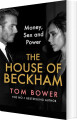 The House Of Beckham Money Sex And Power