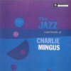 Charles Mingus - The Jazz Experiments Of Charles Mingus - 