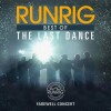 Runrig - The Last Dance - Best Of - Farewell Concert- Deluxe - 