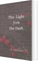 The Light From The Dark - 