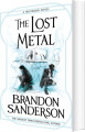 The Lost Metal A Mistborn Novel