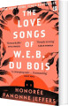 The Love Songs Of Web Du Bois