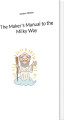 The Maker S Manual To The Milky Way