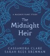 The Midnight Heir A Magnus Bane Story