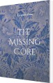 The Missing Core