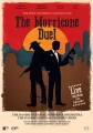 The Morricone Duel - The Most Dangerous Concert Ever - 