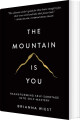 The Mountain Is You