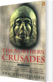 The Northern Crusades