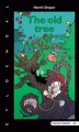 The Old Tree - 