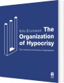 The Organization Of Hypocrisy