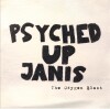 Psyched Up Janis - The Oxygen Blast