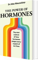 The Power Of Hormones