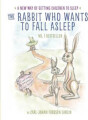 The Rabbit Who Wants To Fall Asleep