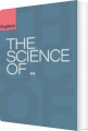 The Science Of - 