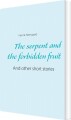 The Serpent And The Forbidden Fruit - 