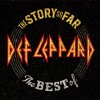 Def Leppard - The Story So Far The Best Of Def Leppard