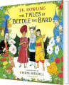 The Tales Of Beedle The Bard - Illustrated Edition