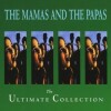 The Mamas And The Papas - The Ultimate Collection - 
