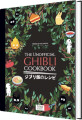 The Unofficial Ghibli Cookbook