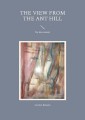 The View From The Ant Hill - 