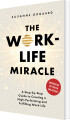 The Work-Life Miracle