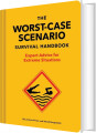 The Worst-Case Scenario Survival Handbook