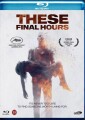These Final Hours - 