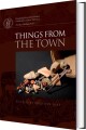 Things From The Town - 