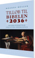 Tilløb Til Bibelen 2036 - 