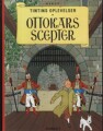 Tintins Oplevelser Ottokars Scepter - 