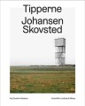 Tipperne Johansen Skovsted - Ny Dansk Arkitektur Bd 10 - 
