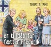 Tobias Trine Er Til Dåb For Fætter Frederik - 