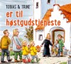 Tobias Trine Er Til Høstgudstjeneste - 