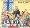 Tobias Trine Finder Brød Og Fisk I Kirken - 