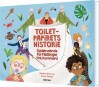 Toiletpapirets Historie - Spændende Historier Fra Kummen - 