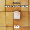 Toiletpapirfoldning - 
