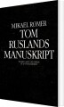 Tom Ruslands Manuskript - 