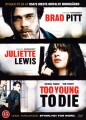 Too Young To Die
