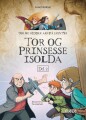 Tor Og Prinsesse Isolda - 