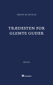 Trædesten For Glemte Guder