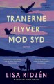 Tranerne Flyver Mod Syd