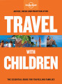 Travel With Children The Essential Guie For Travelling Families