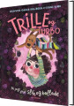 Trille Og Turbo 3 - Trille Og Turbo På Jagt Efter Slik Og Ballade