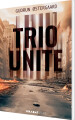 Trio Unite - 