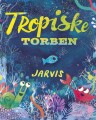 Tropiske Torben - 