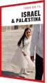 Turen Går Til Israel Palæstina - 