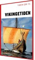 Turen Går Til Vikingetiden - 