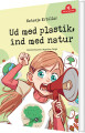 Ud Med Plastik Ind Med Natur