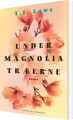 Under Magnoliatræerne