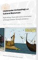 Underwater Archaeology And Cultural Resources
